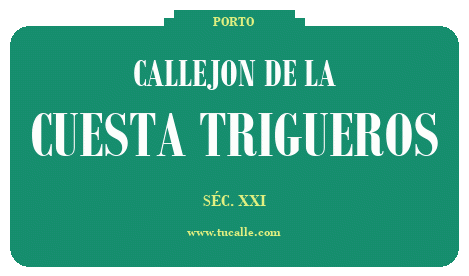 cartel_de_callejon-de la-Cuesta Trigueros_en_oporto
